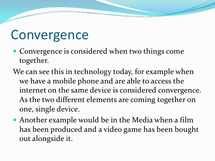 What is convergence What is convergence